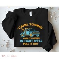 Camel Towing Successfully Pulling Out Tow Truck Sweatshirt thumb 2