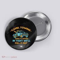 Camel Towing Successfully Pulling Out Tow Truck Button thumb 0