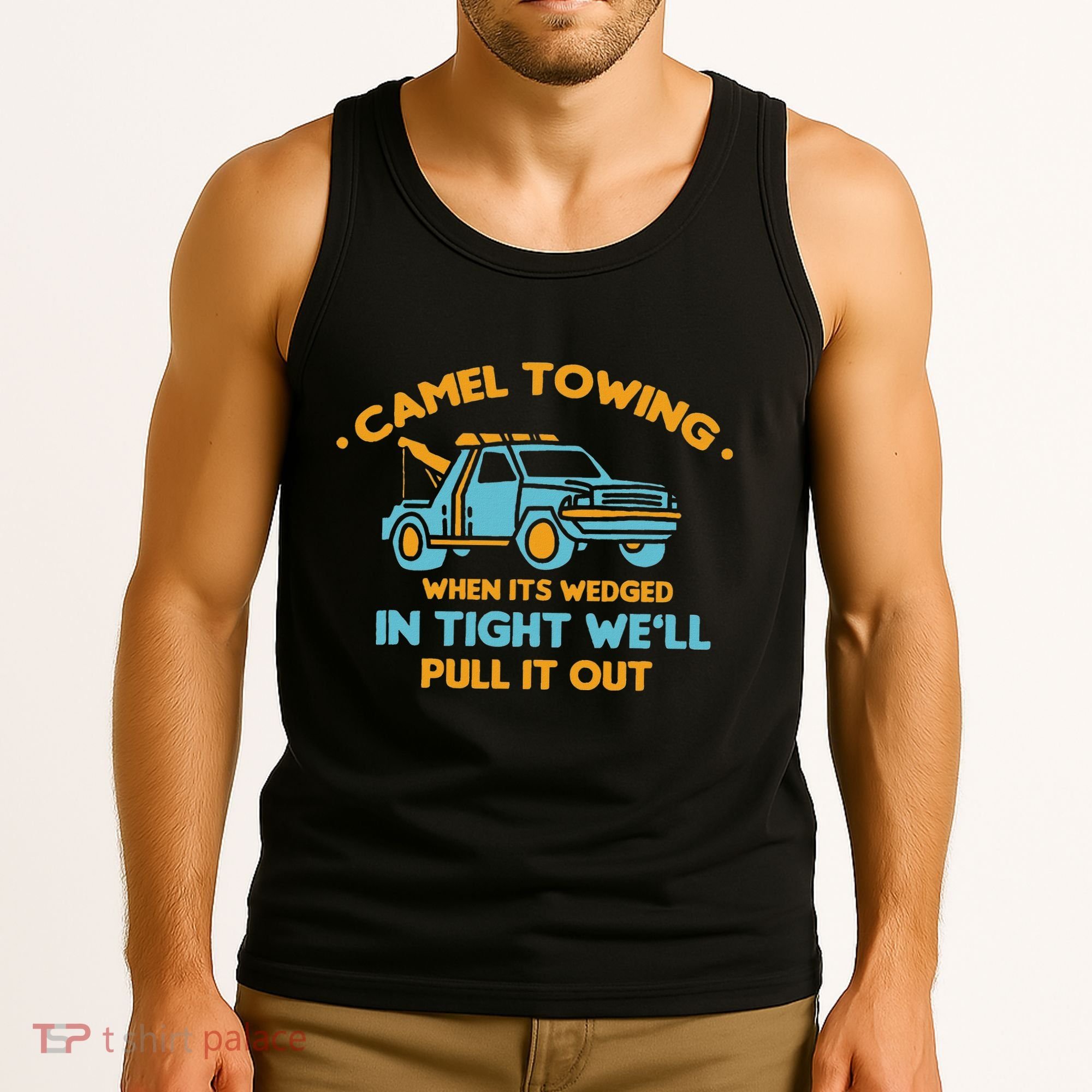 Camel Towing Successfully Pulling Out Tow Truck Tank Top