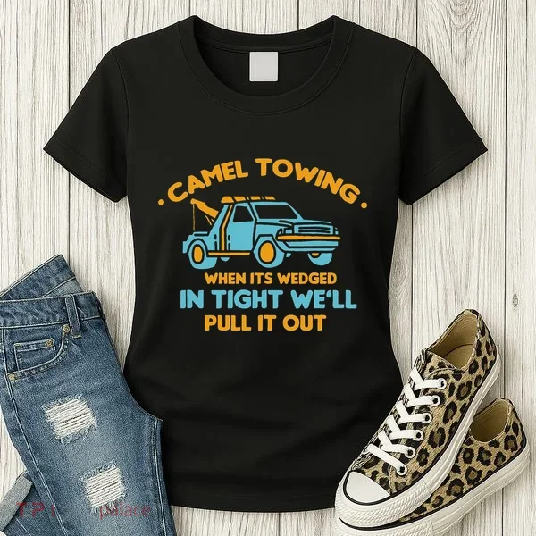 Camel Towing Successfully Pulling Out Tow Truck Women's T-Shirt