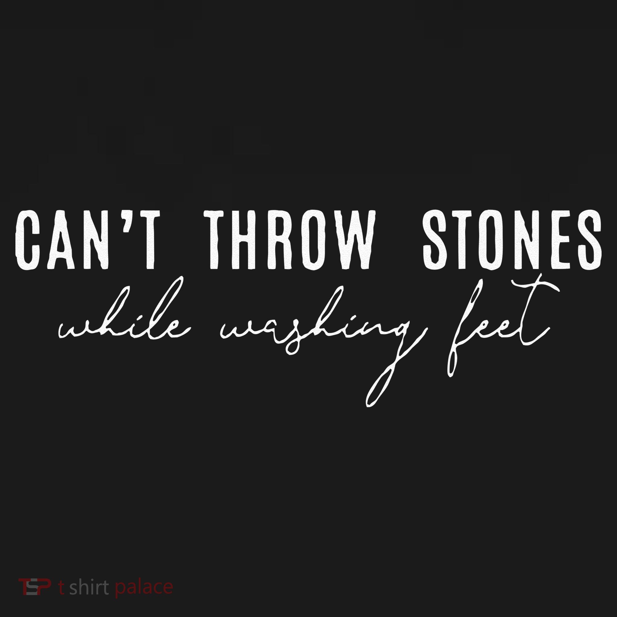 Cant Throw Stones While Washing Feet Apron