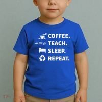 Coffee Teach Sleep Repeat Back To School For Teachers Funny Gift Toddler T-Shirt thumb 2