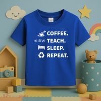 Coffee Teach Sleep Repeat Back To School For Teachers Funny Gift Toddler T-Shirt thumb 3