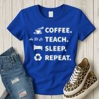 Coffee Teach Sleep Repeat Back To School For Teachers Funny Gift Women's T-Shirt thumb 3