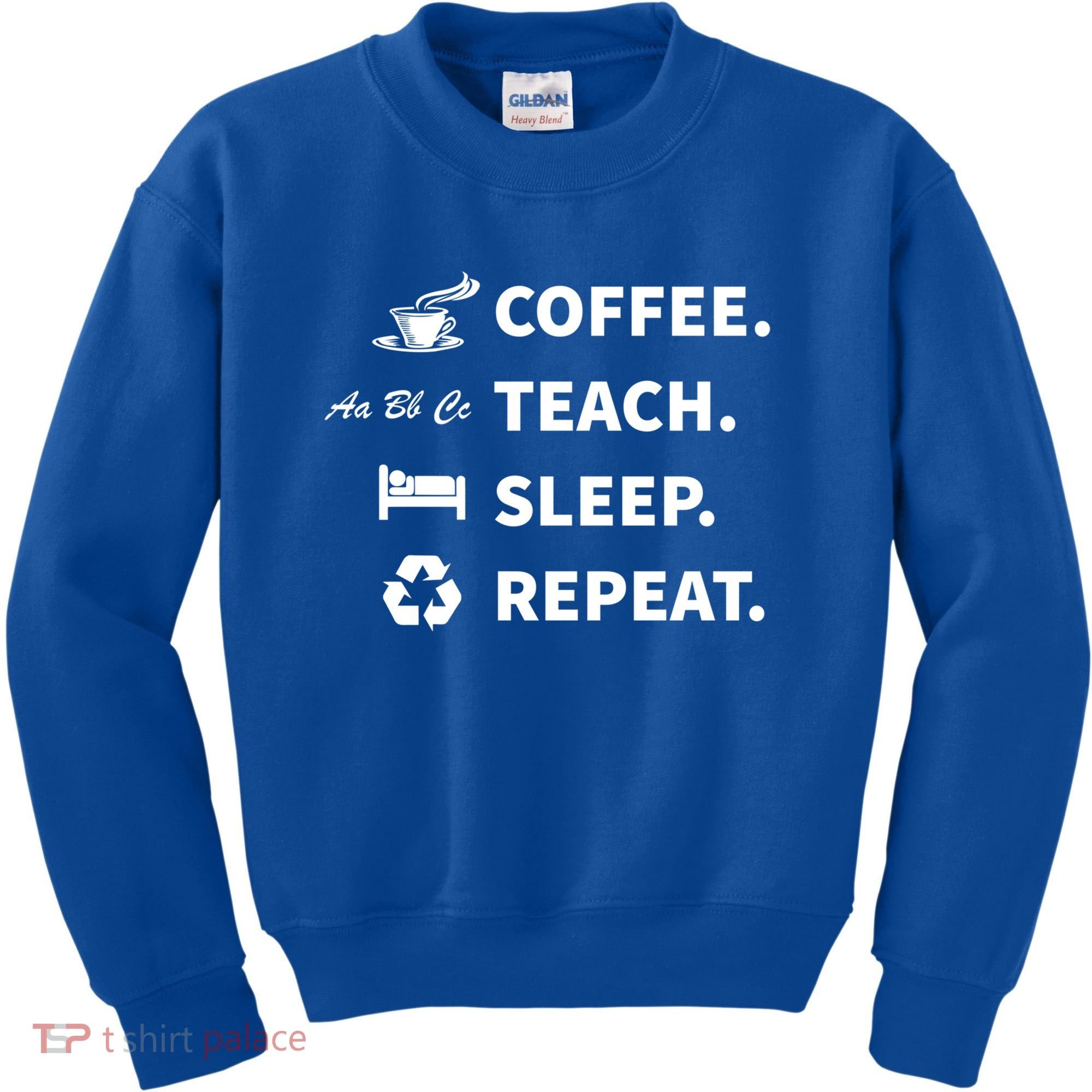 Coffee Teach Sleep Repeat Back To School For Teachers Funny Gift Kids Sweatshirt