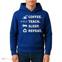 Coffee Teach Sleep Repeat Back To School For Teachers Funny Gift Kids Hoodie thumb 4