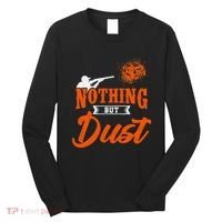 Clay Target Shooting Nothing But Dust Shoot Trap Skeet Long Sleeve Shirt thumb 0