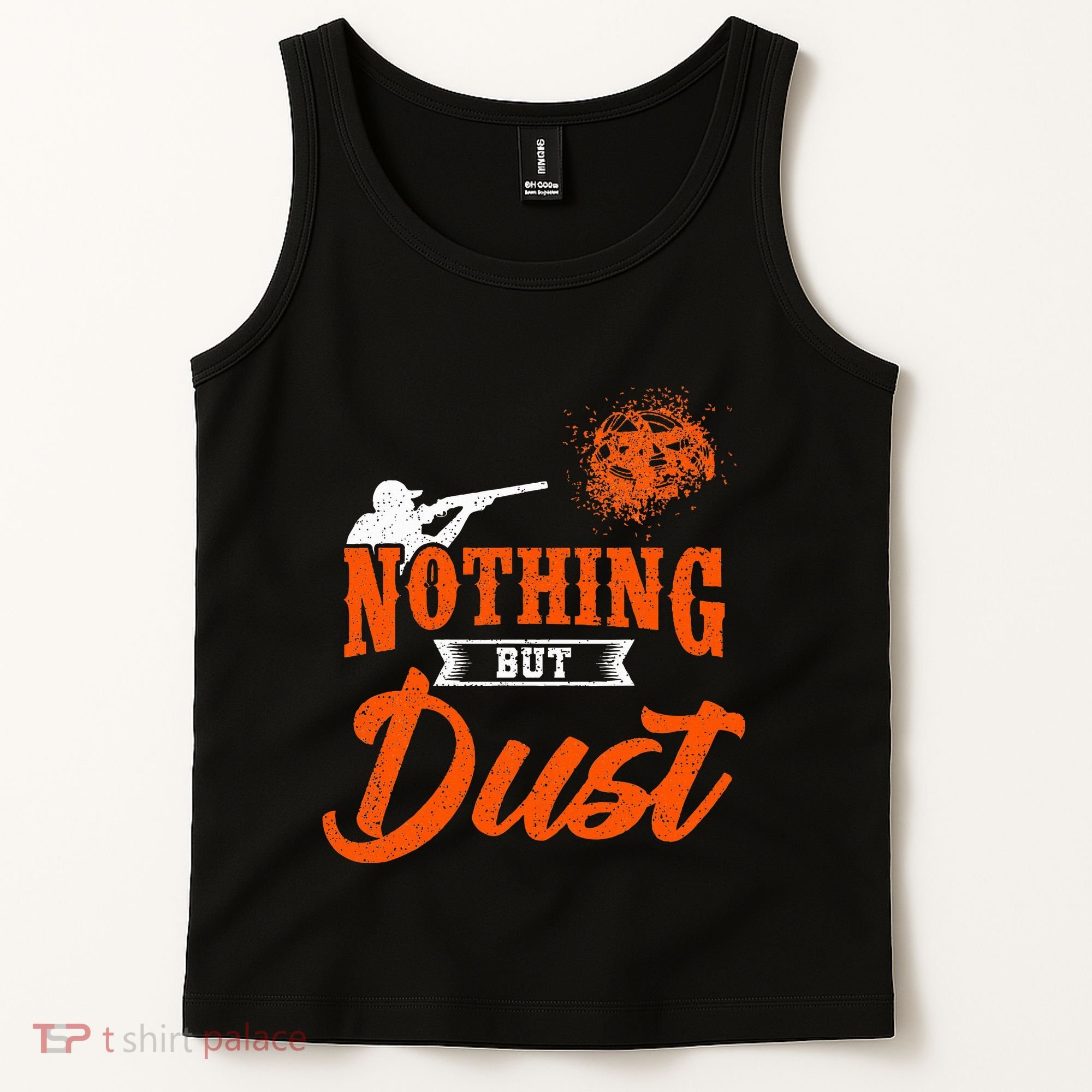 Clay Target Shooting Nothing But Dust Shoot Trap Skeet Tank Top