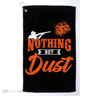 Clay Target Shooting Nothing But Dust Shoot Trap Skeet Golf Towel