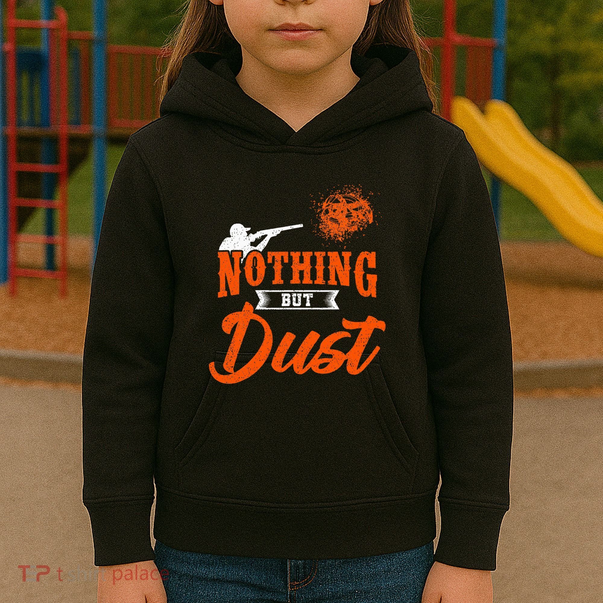 Clay Target Shooting Nothing But Dust Shoot Trap Skeet Kids Hoodie