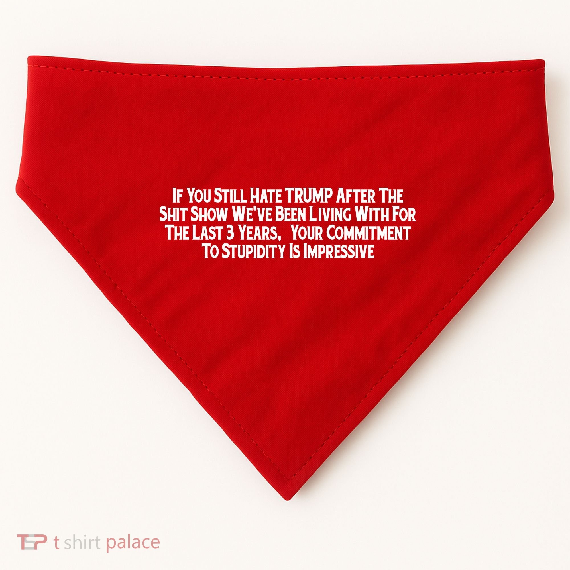 Commitment To Stupidity Trump 2024 Maga USA-Made Doggie Bandana