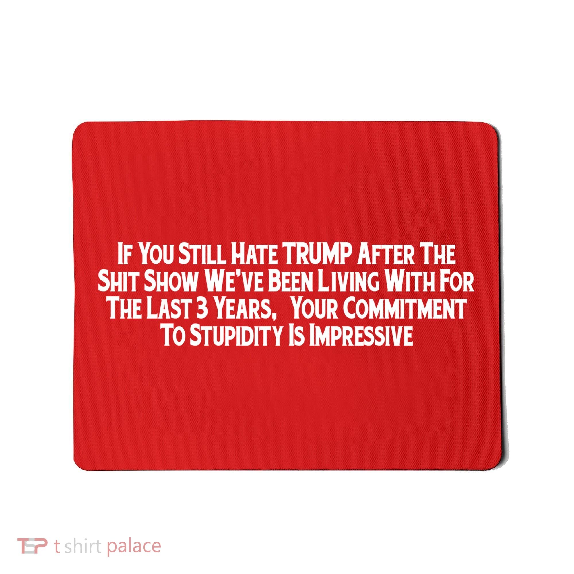 Commitment To Stupidity Trump 2024 Maga Mousepad