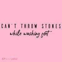 Cant Throw Stone While Washing Feet Christian Coaster thumb 2