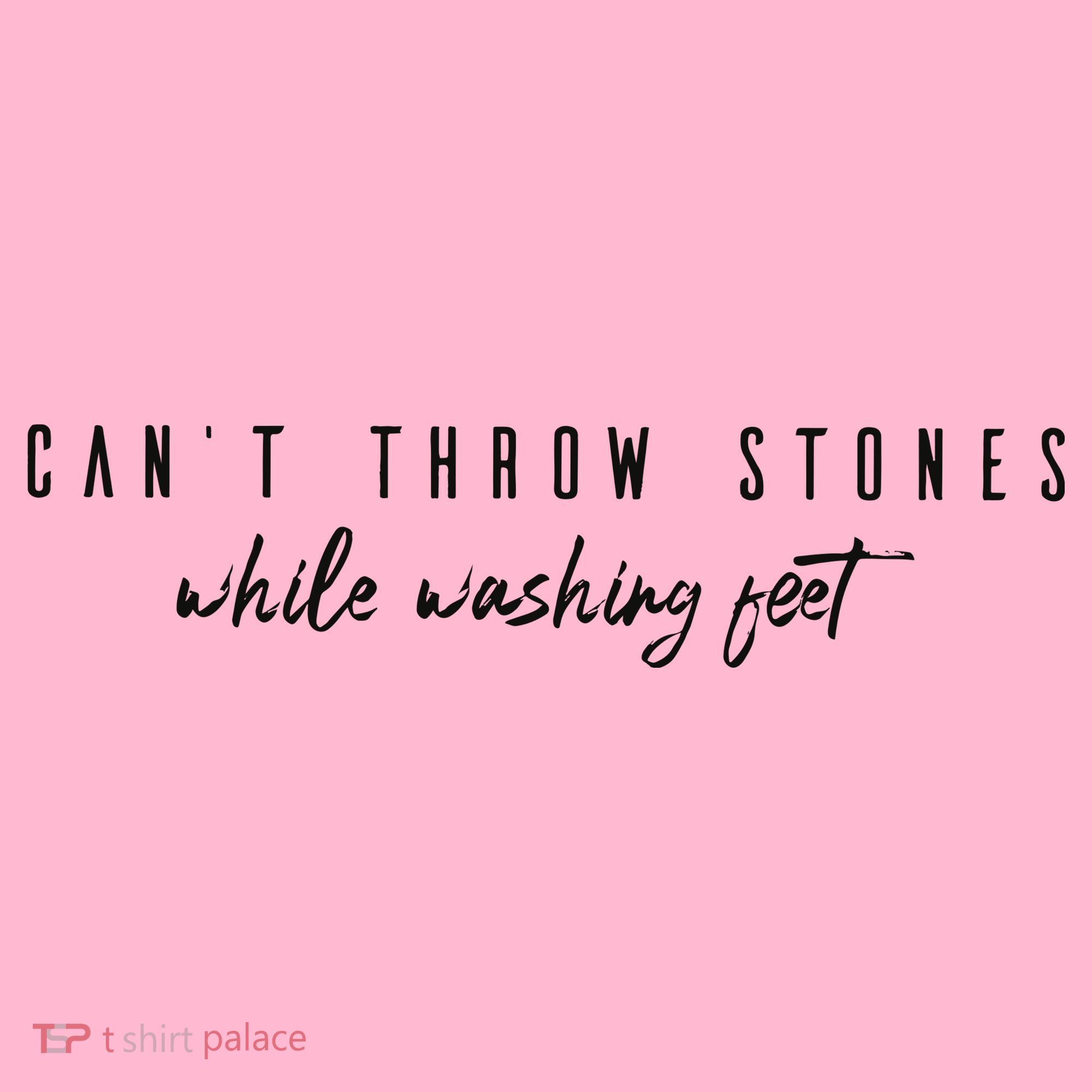 Cant Throw Stone While Washing Feet Christian Coaster