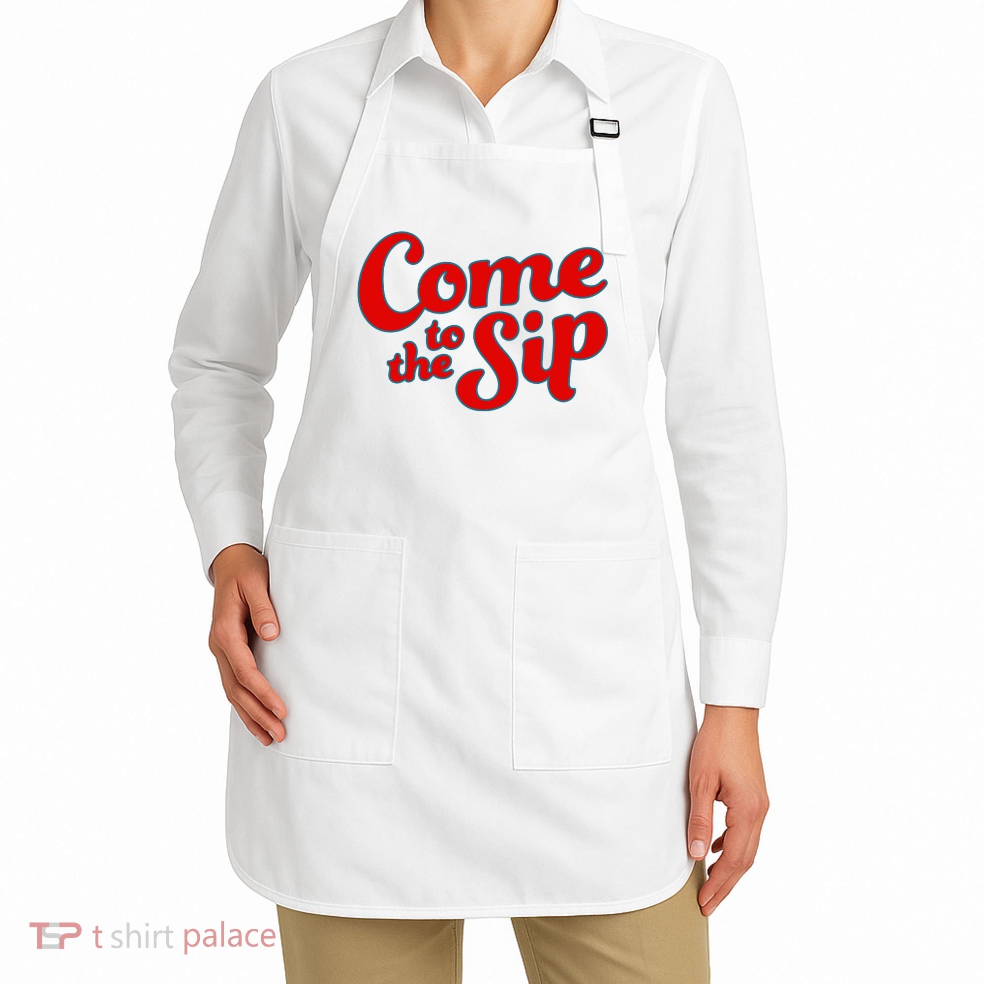 Come To The Sip Red Apron