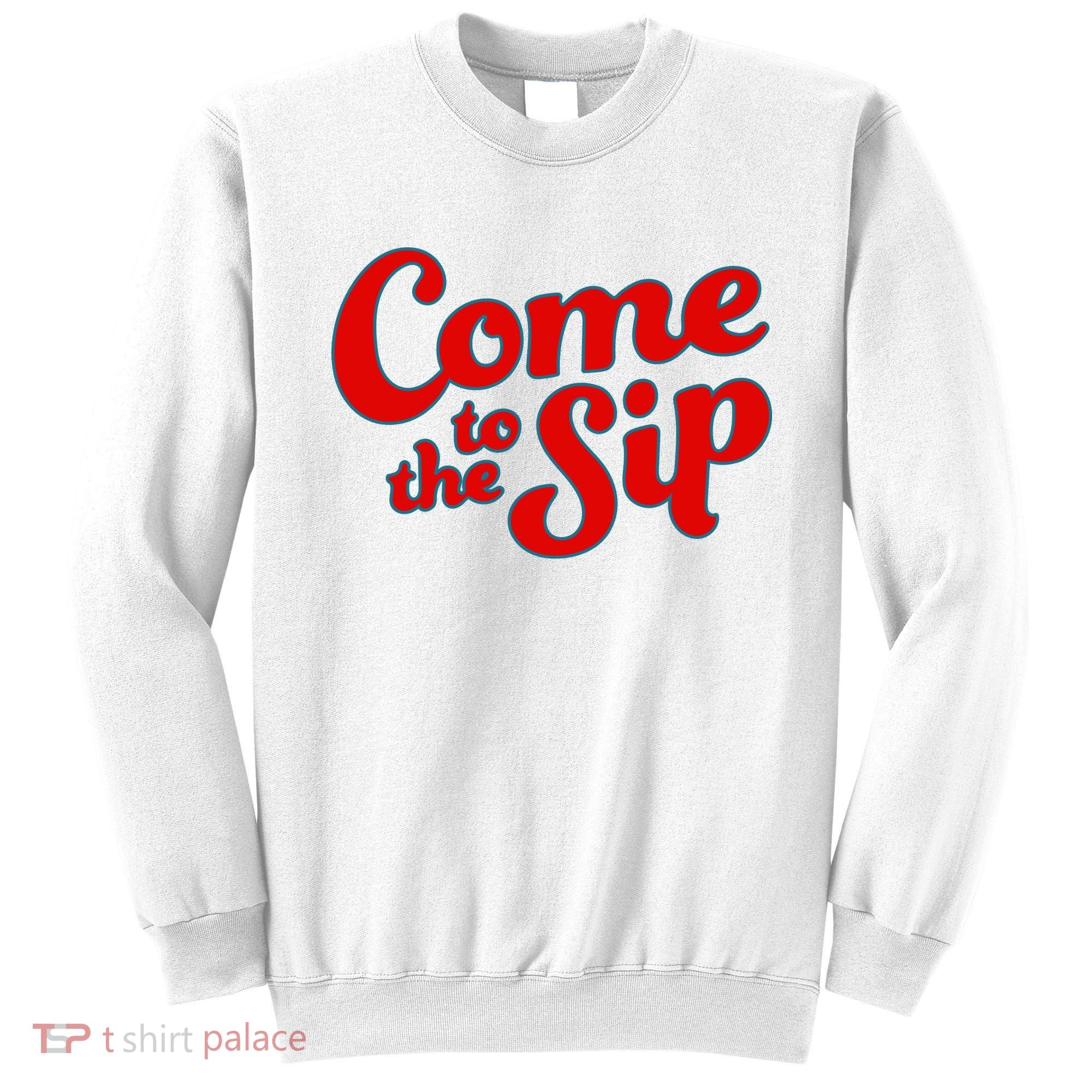 Come To The Sip Red Sweatshirt