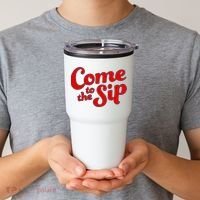Come To The Sip Red Tumbler thumb 2