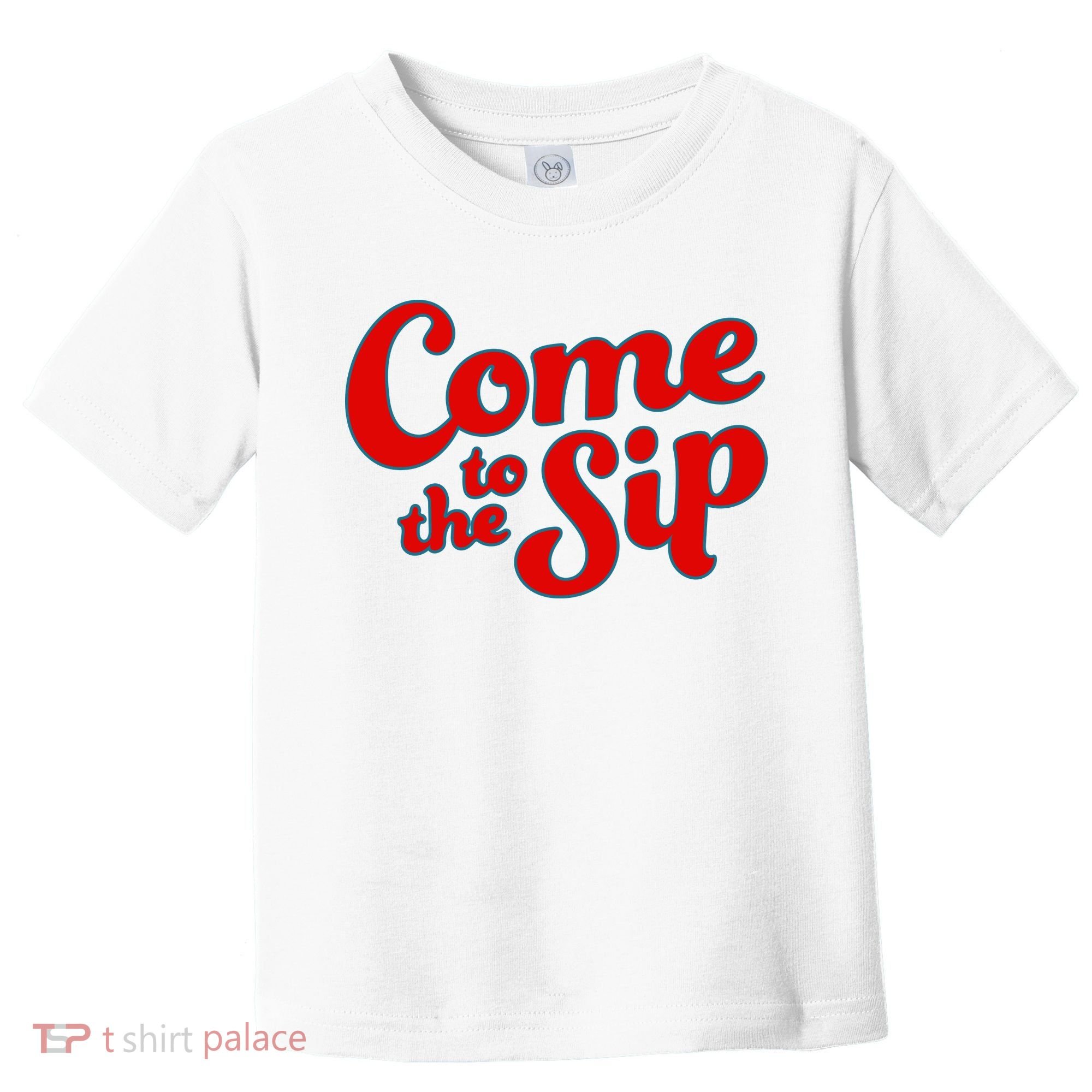 Come To The Sip Red Toddler T-Shirt
