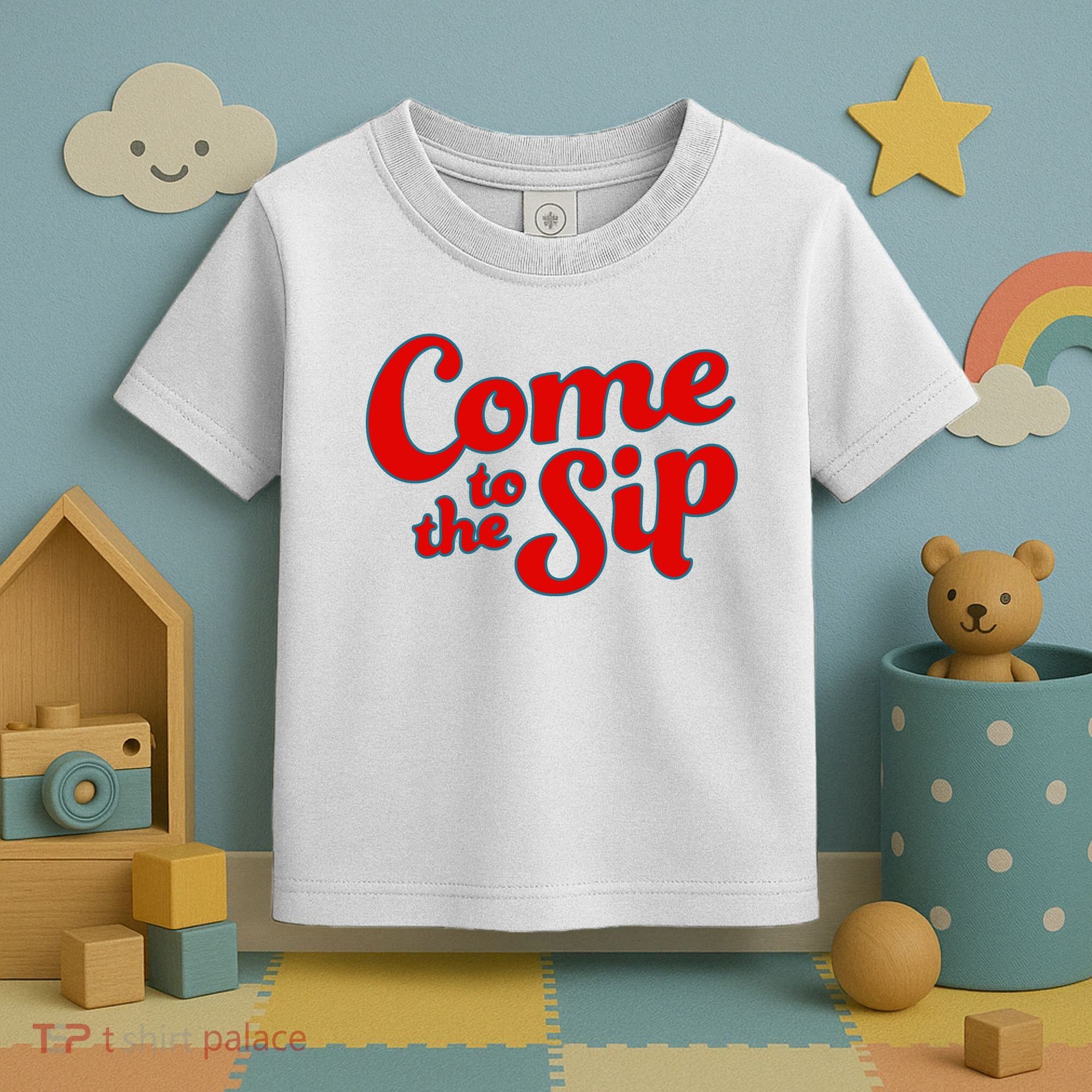 Come To The Sip Red Toddler T-Shirt