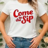 Come To The Sip Red Women's T-Shirt thumb 2
