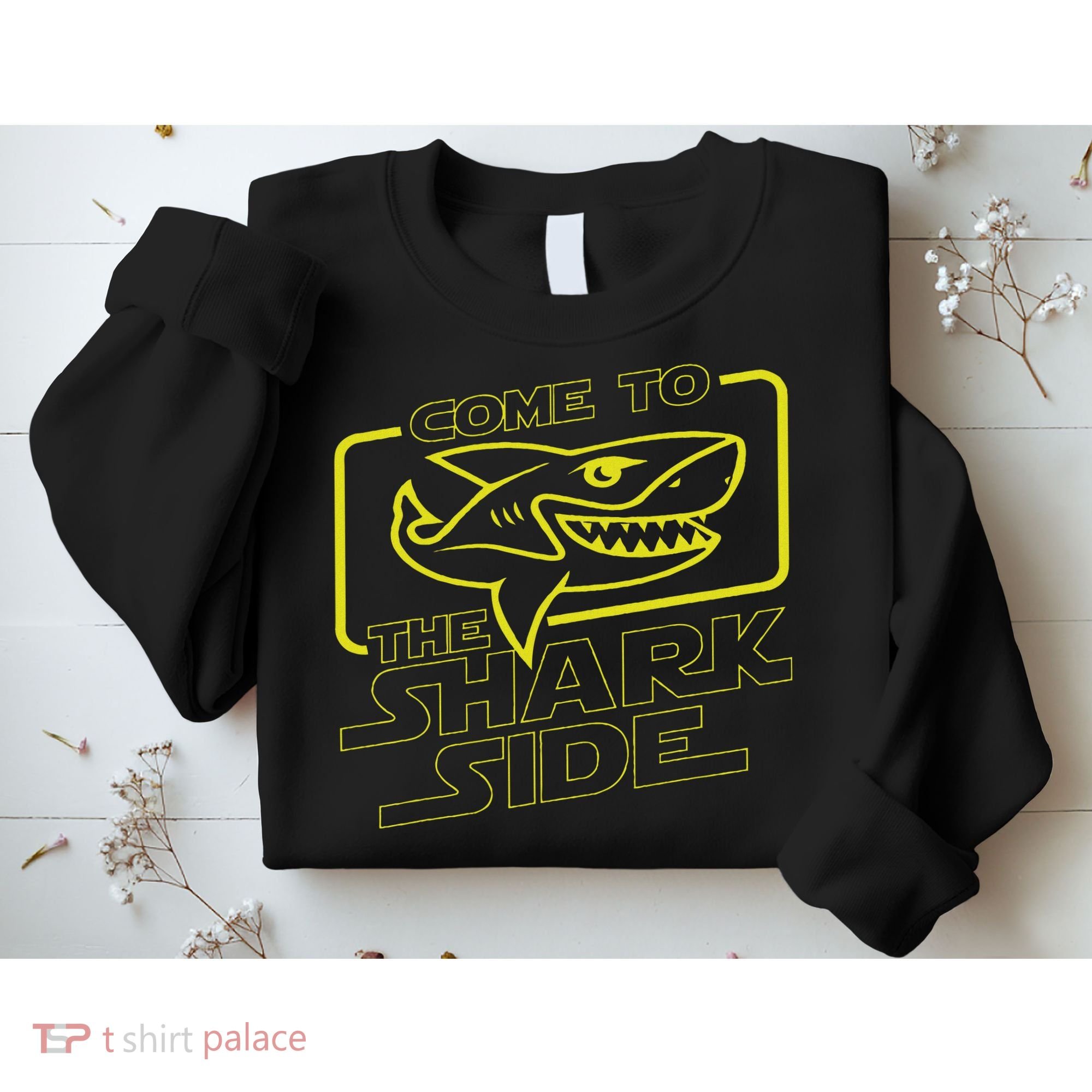 Come To The Shark Side Funny Shark Lover Ocean Wildlife Sweatshirt
