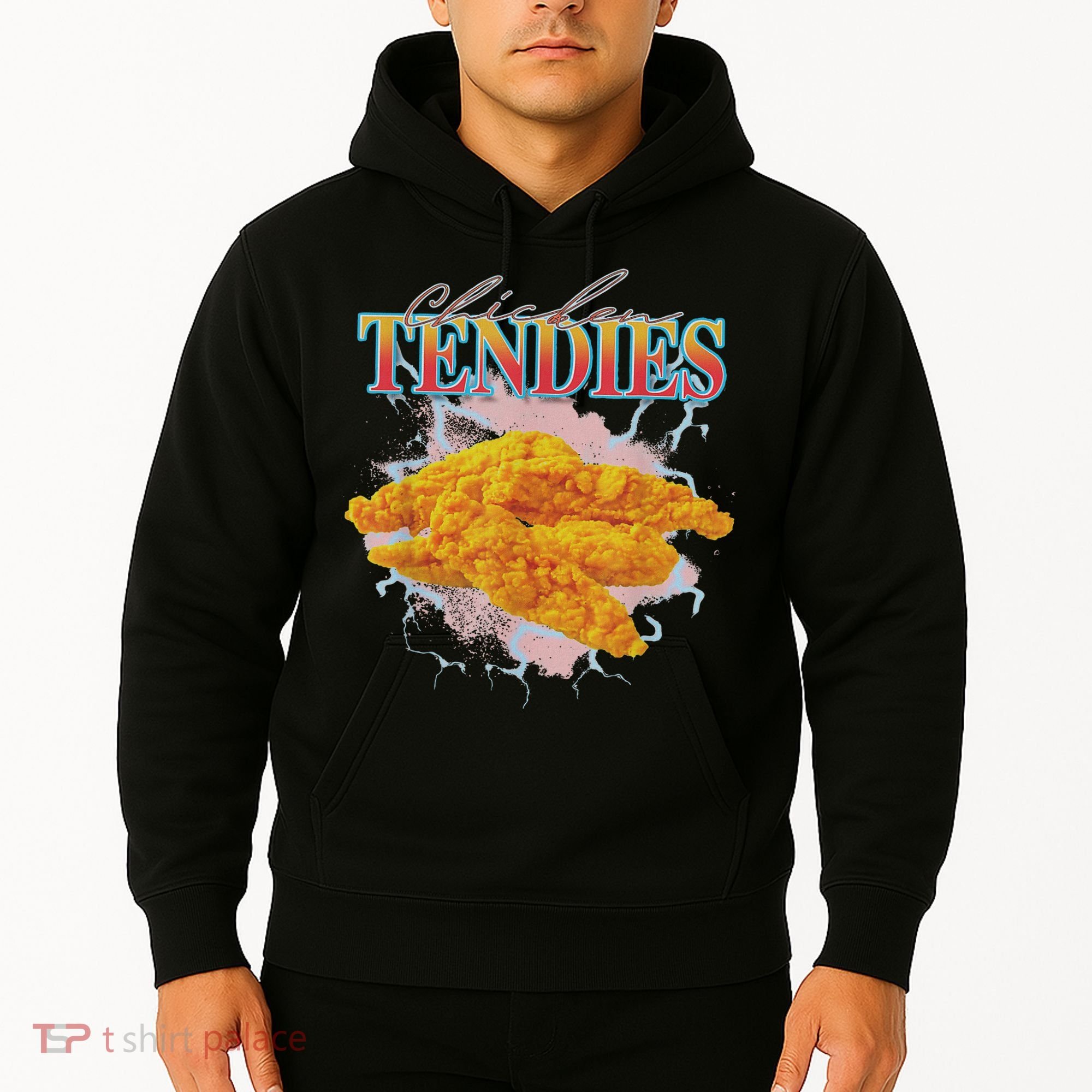 Chicken Tendies Tenders Weird Funny Oddly Specific Dank Meme Hoodie