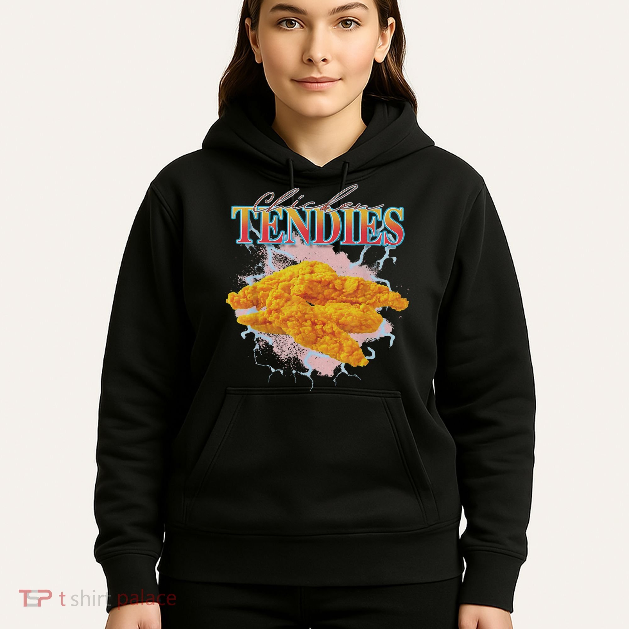 Chicken Tendies Tenders Weird Funny Oddly Specific Dank Meme Hoodie