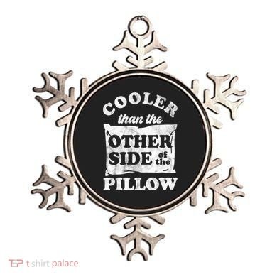 Cooler Than The Other Side Of The Pillow Ornament