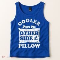 Cooler Than The Other Side Of The Pillow Tank Top thumb 2