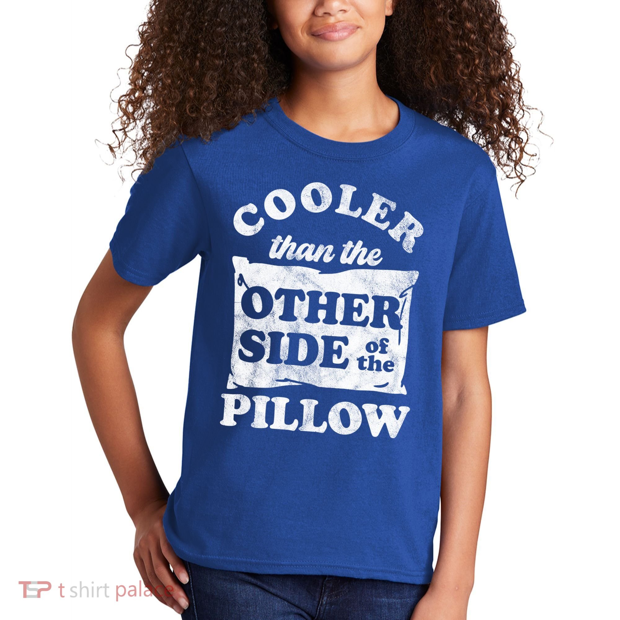 Cooler Than The Other Side Of The Pillow Kids T-Shirt