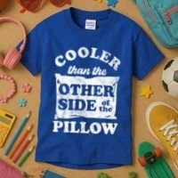 Cooler Than The Other Side Of The Pillow Kids T-Shirt thumb 3