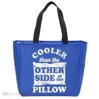 Cooler Than The Other Side Of The Pillow Tote Bag thumb 0