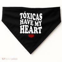 Chicos Toxicos TóXicas Have My Heart USA-Made Doggie Bandana thumb 0