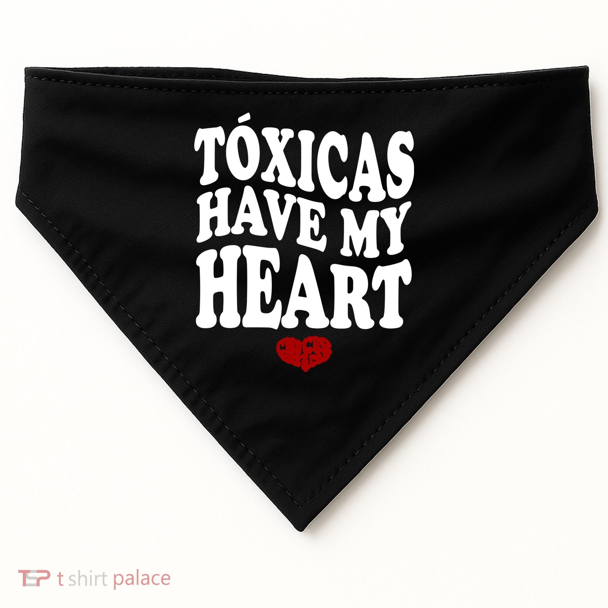 Chicos Toxicos TóXicas Have My Heart USA-Made Doggie Bandana