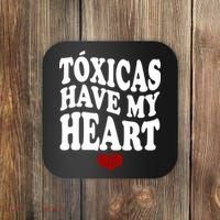 Chicos Toxicos TóXicas Have My Heart Coaster thumb 0