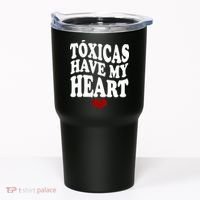 Chicos Toxicos TóXicas Have My Heart Tumbler thumb 0