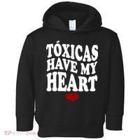 Chicos Toxicos TóXicas Have My Heart Toddler Hoodie thumb 0