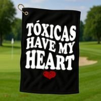Chicos Toxicos TóXicas Have My Heart Golf Towel thumb 1