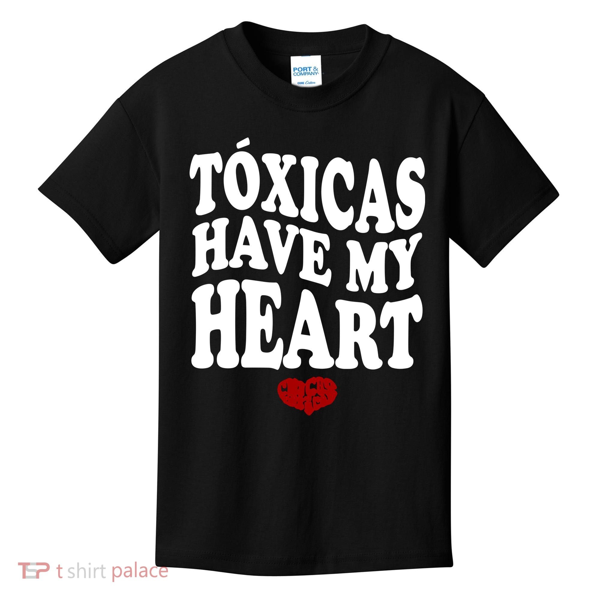 Chicos Toxicos TóXicas Have My Heart Kids T-Shirt