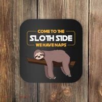 Come To The Sloth Side Funny Sloth Pun Coaster thumb 0