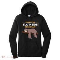Come To The Sloth Side Funny Sloth Pun Women's Hoodie thumb 0