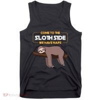 Come To The Sloth Side Funny Sloth Pun Tank Top thumb 0