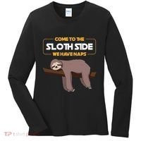 Come To The Sloth Side Funny Sloth Pun Women's Long Sleeve Shirt thumb 0