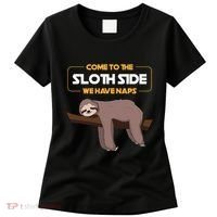 Come To The Sloth Side Funny Sloth Pun Women's T-Shirt thumb 0