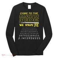 Come To The Math Side We Have Pi Math Geek & Nerd Long Sleeve Shirt thumb 0