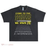 Come To The Math Side We Have Pi Math Geek & Nerd Urban Oversized Heavyweight T-Shirt thumb 0