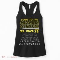 Come To The Math Side We Have Pi Math Geek & Nerd Women's Tank Top thumb 0