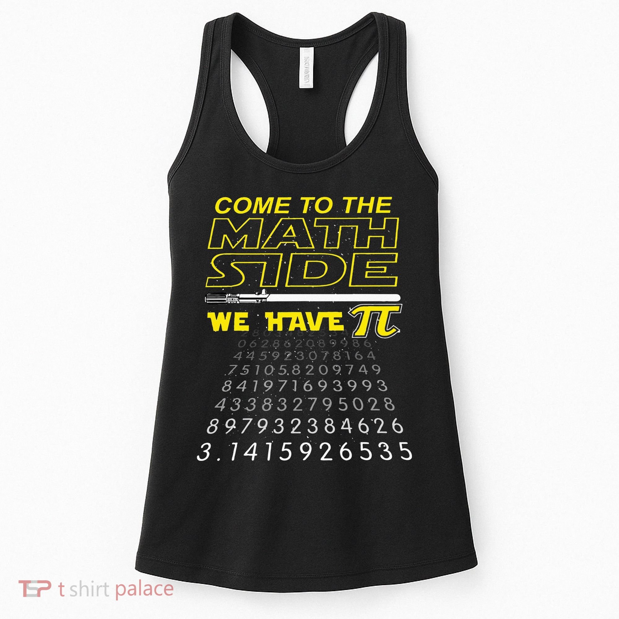 Come To The Math Side We Have Pi Math Geek & Nerd Women's Tank Top