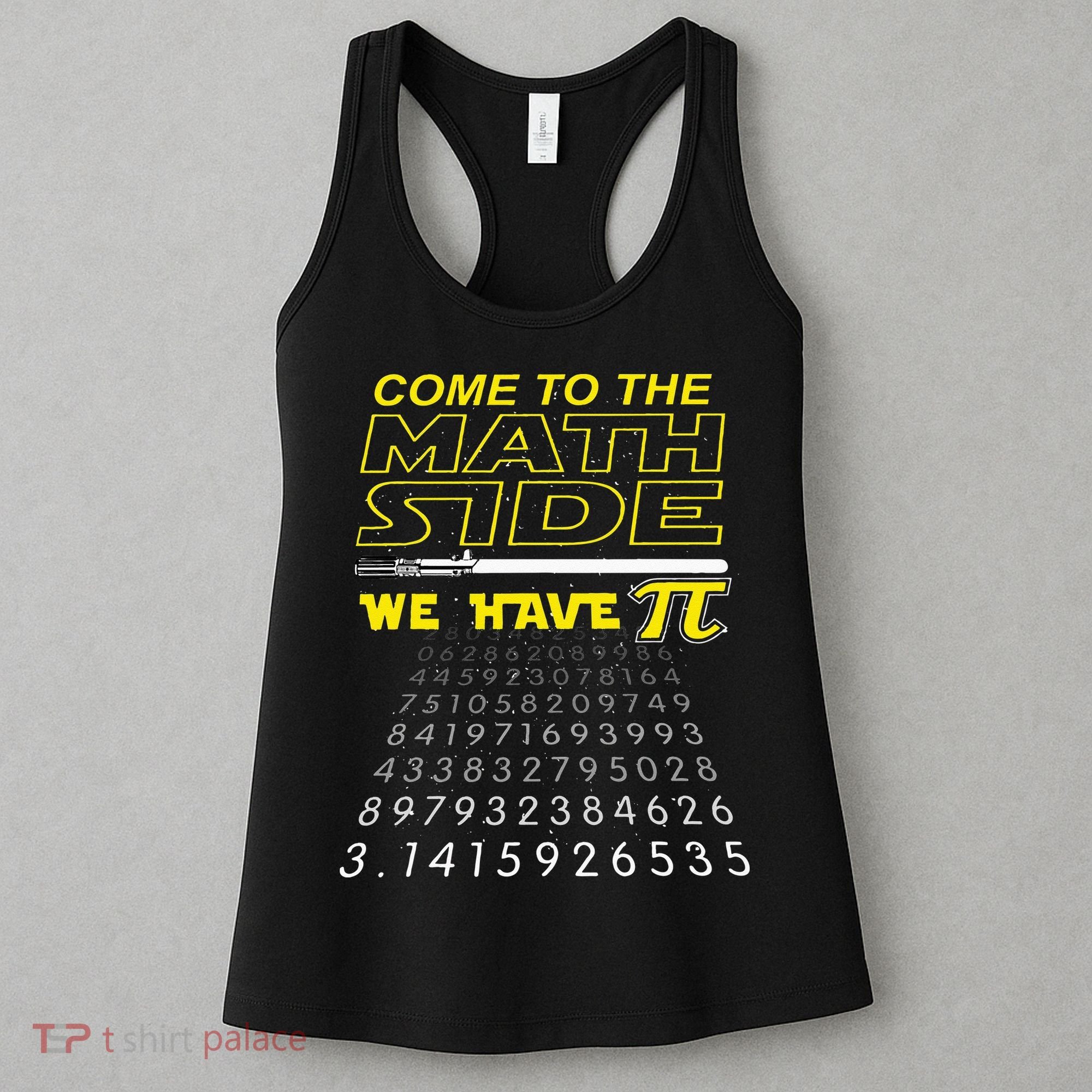 Come To The Math Side We Have Pi Math Geek & Nerd Women's Tank Top