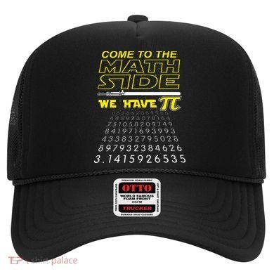 Come To The Math Side We Have Pi Math Geek & Nerd Hat